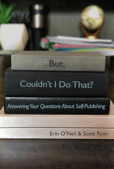 But, Couldn't I Do That?: Answering Your Questions About Self-Publishing