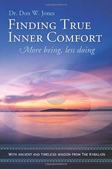 Finding True Inner Comfort: More being, less doing