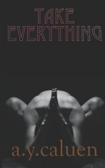 Take Everything