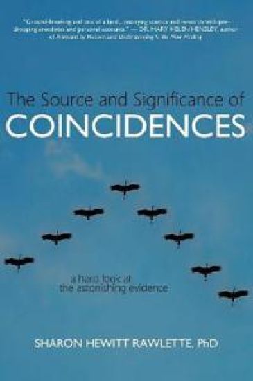 The Source and Significance of Coincidences – Sharon Hewitt Rawlette, kirjan kansikuva