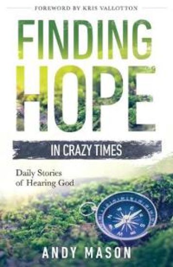 Finding Hope in Crazy Times