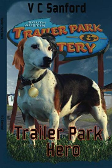 Trailer Park Hero