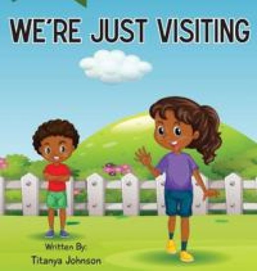 We're Just Visiting