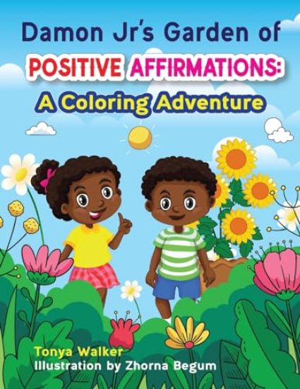 Damon Jr's Garden of Positive Affirmations