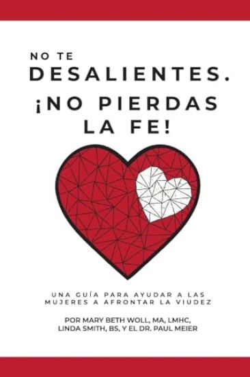 No te desalientes ¡No pierdas la fe!