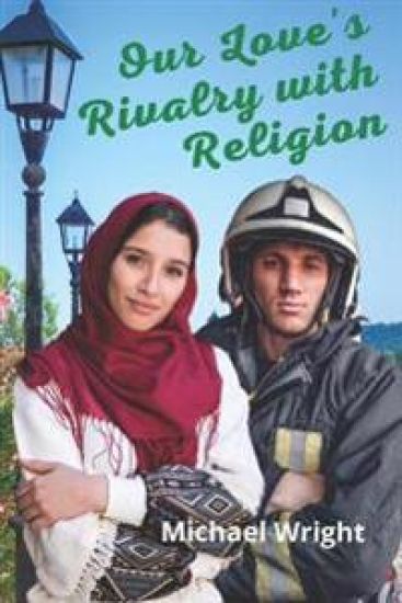 Our Love's Rivalry with Religion