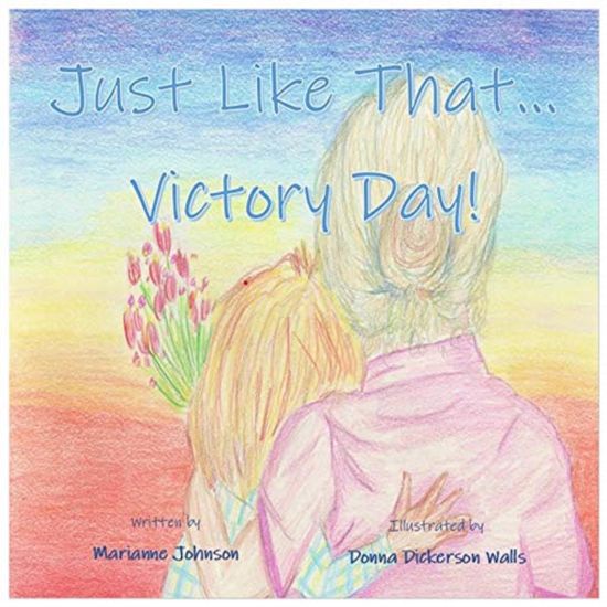Just Like That...Victory Day!
