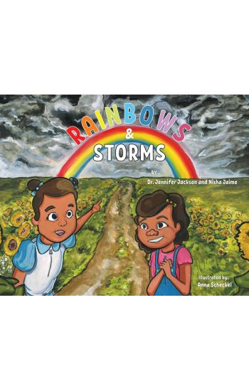 Rainbows & Storms
