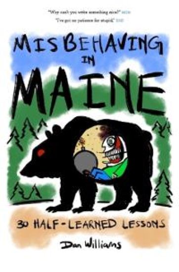 Misbehaving in Maine