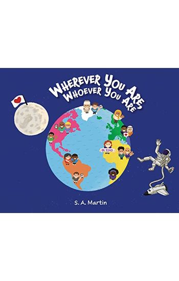 Wherever You Are, Whoever You Are