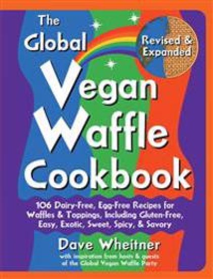The Global Vegan Waffle Cookbook