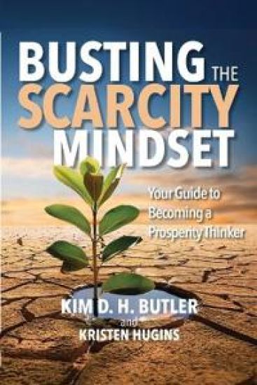 Busting the Scarcity Mindset