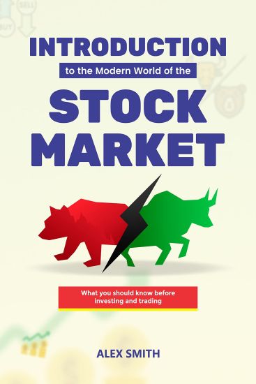 Introduction to the Modern World of the Stock market