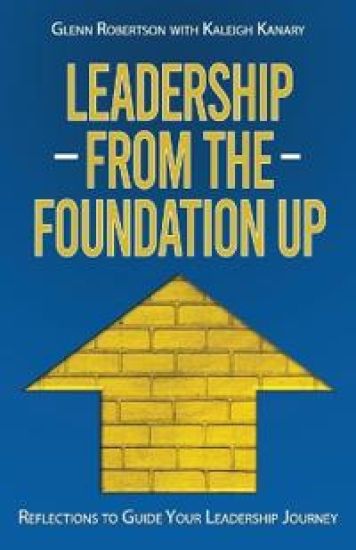 Leadership from the Foundation Up