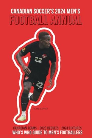 Canadian Soccer's 2024 Men's Football Annual