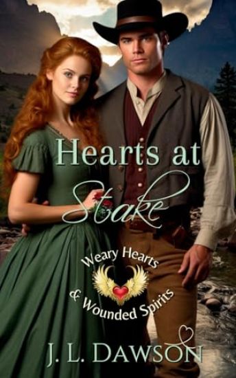 Hearts at Stake (Weary Hearts and Wounded Spirits)