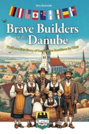 Brave Builders of the Danube