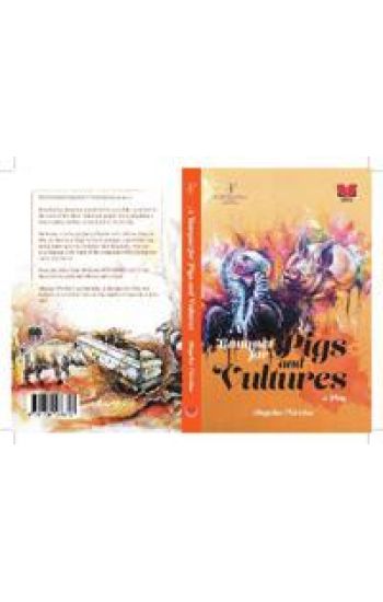 A Banquet for Pigs and Vultures