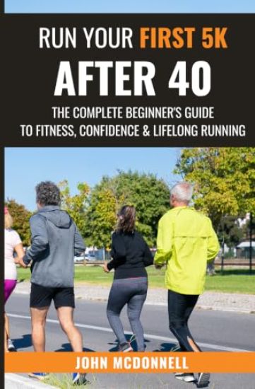 Run Your First 5k After 40