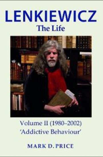 LENKIEWICZ - THE LIFE: Volume II (1980–2002)