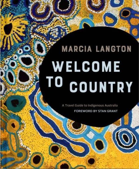 Marcia Langton: Welcome to Country – Marcia Langton, kirjan kansikuva