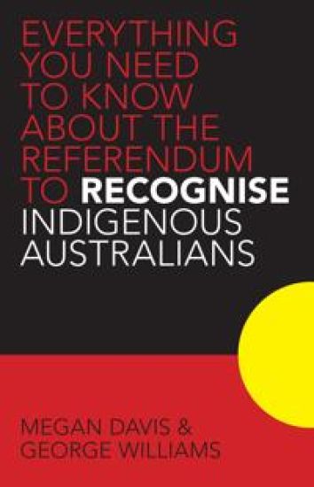 Everything You Need to Know About the Referendum to Recognise Indigenous Australians