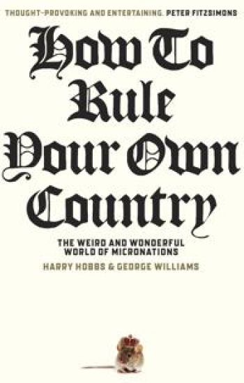 How to Rule Your Own Country