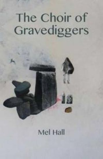 The Choir of Gravediggers – Mel Hall, kirjan kansikuva