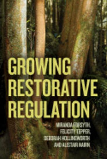 Growing Restorative Regulation