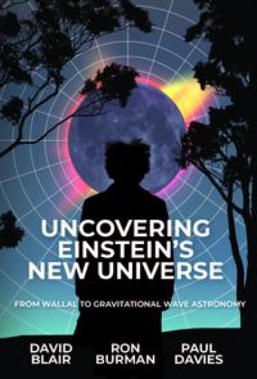 Uncovering Einstein's New Universe