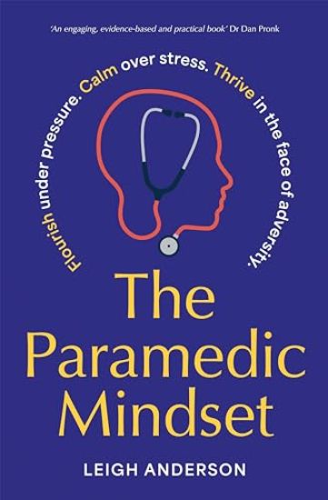 The Paramedic Mindset