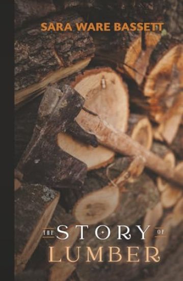 The Story of Lumber