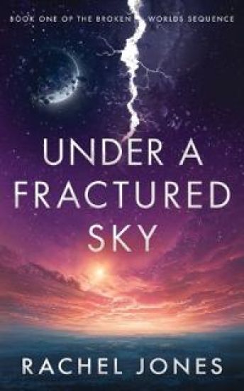 Under a Fractured Sky
