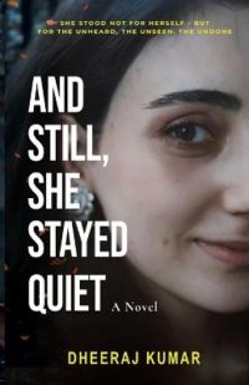 And Still, She Stayed Quiet