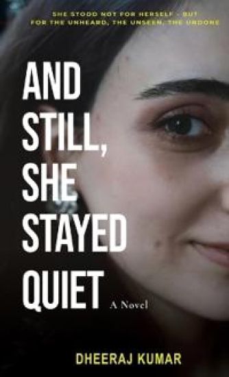 And Still, She Stayed Quiet