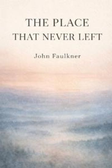The Place That Never Left