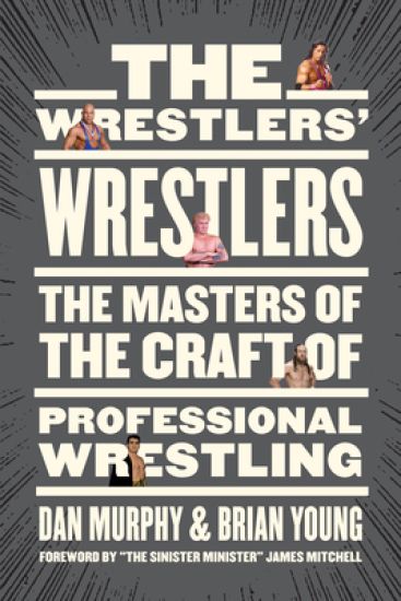 The Wrestlers' Wrestlers
