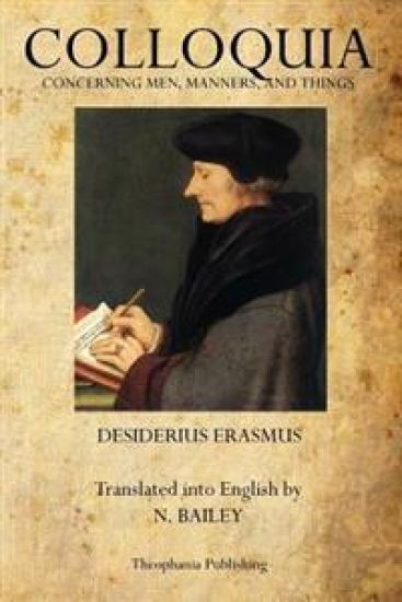 Colloquia: Concerning Men, Manners, and Things