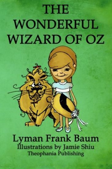 The Wonderful Wizard of Oz: Volume 1 of L.F.Baum's Original Oz Series