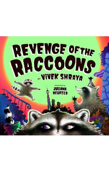 Revenge of the Raccoons