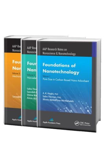Foundations of Nanotechnology - Three Volume Set