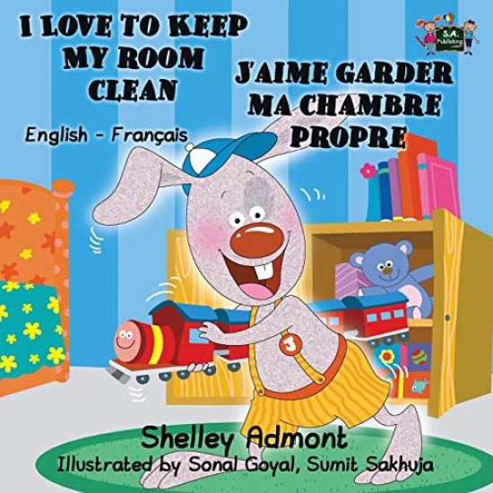 I Love to Keep My Room Clean J'aime garder ma chambre propre
