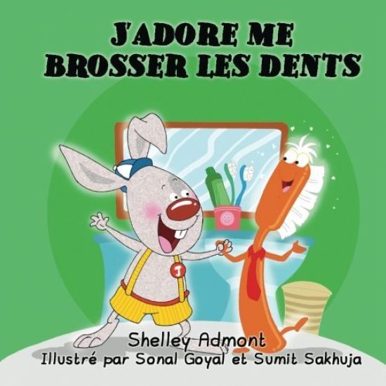 J'adore me brosser les dents