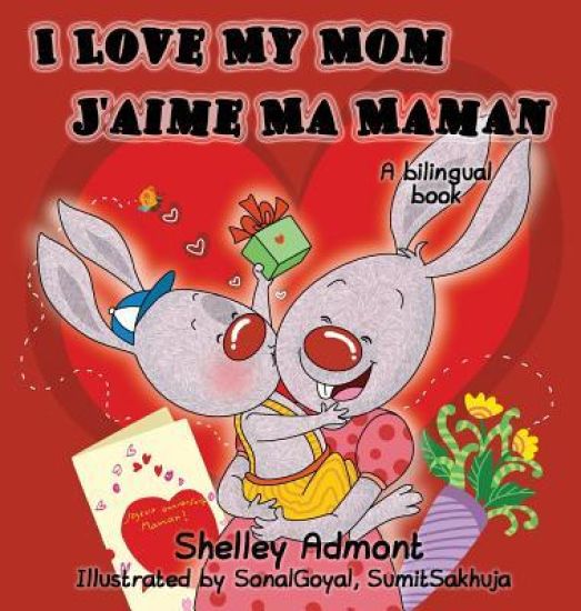 I Love My Mom J'aime Ma Maman