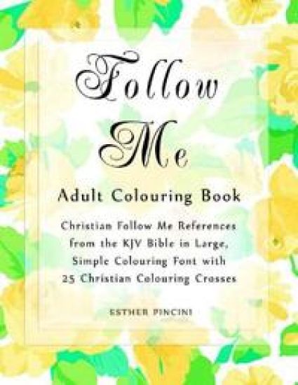 Follow Me Adult Colouring Book