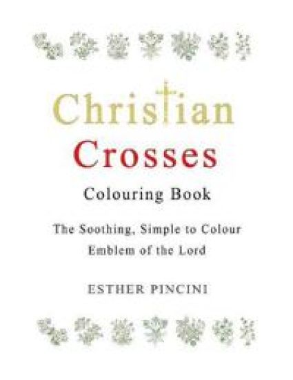 Christian Crosses Colouring Book