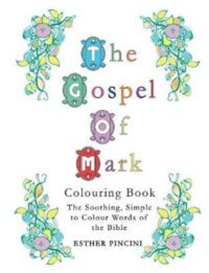 The Gospel of Mark Colouring Book
