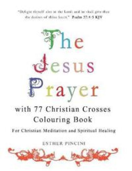 The Jesus Prayer with 77 Christian Crosses Colouring Book