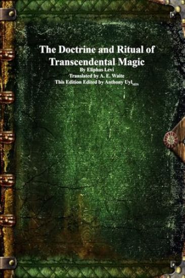 The Doctrine and Ritual of Transcendental Magic