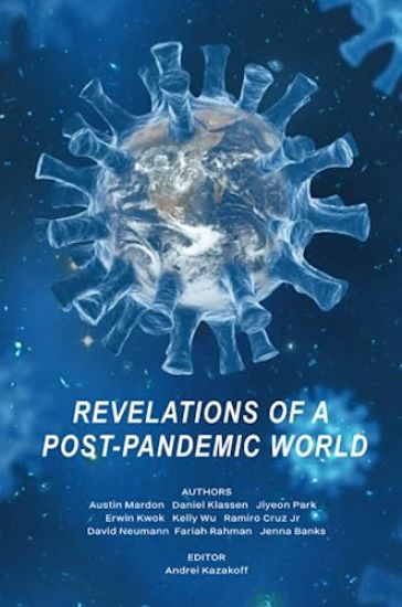 Revelations of a Post-Pandemic World